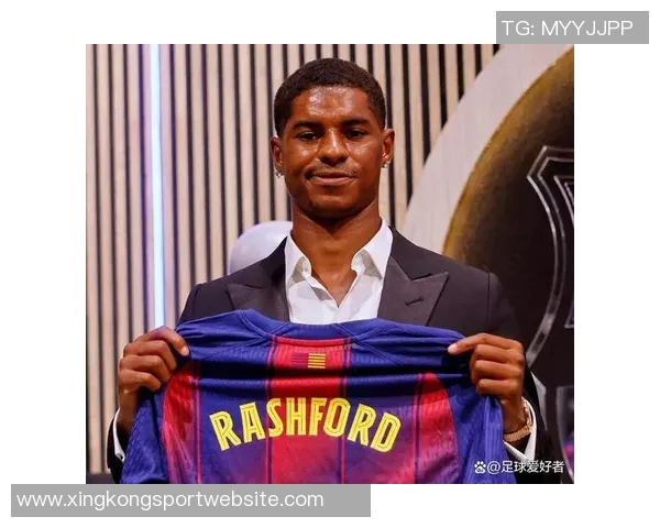 拉什福德需稳定发挥争取巴萨合同否则可能重返曼联